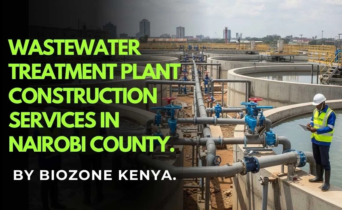 Wastewater Treatment Plant Construction in Nairobi