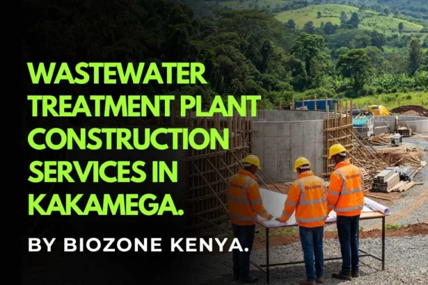 Wastewater Treatment Plant Construction in Kakamega