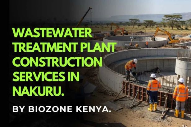 Wastewater Treatment Plant Construction in Nakuru