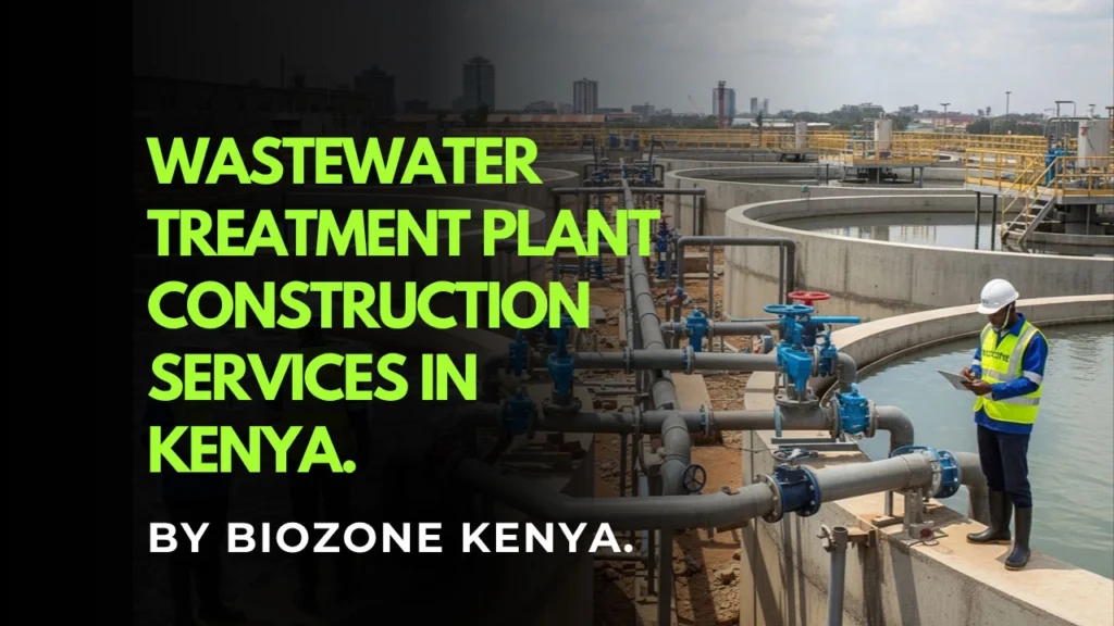 Wastewater Treatment Plant Construction in Kenya