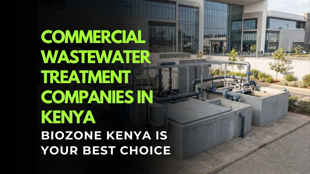 Commercial Wastewater Treatment Companies in Kenya