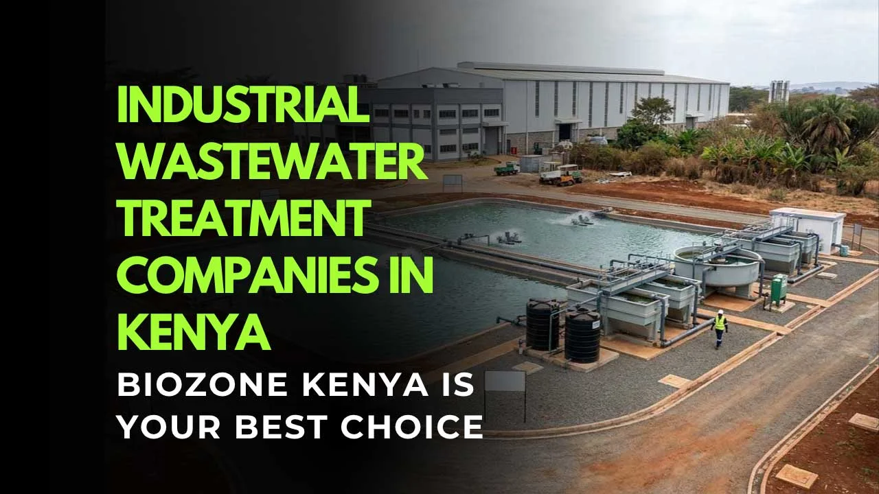 Industrial Wastewater Treatment Companies in Kenya